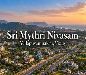 Sri Mythri Nivasam project in Yellapuvanipalem, Vizag